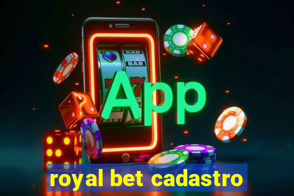 royal bet cadastro